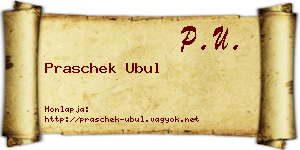 Praschek Ubul névjegykártya